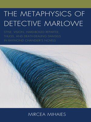 cover image of The Metaphysics of Detective Marlowe